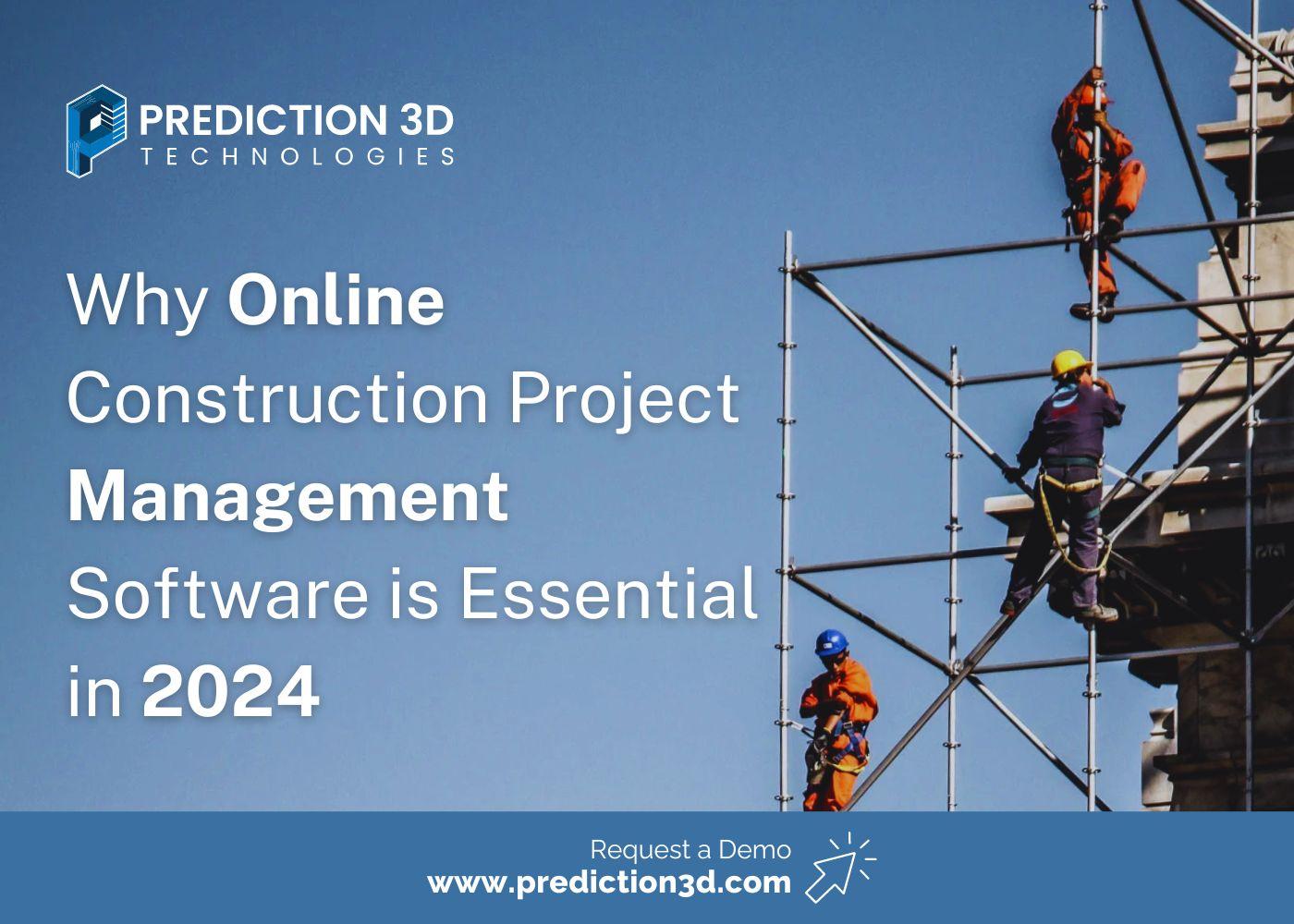 why online construction project management software is essential in 2024